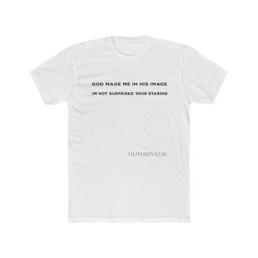 Faith-Inspired UNISEX TEE- SHIRT -GOD MADE ME IN HIS IMAGE